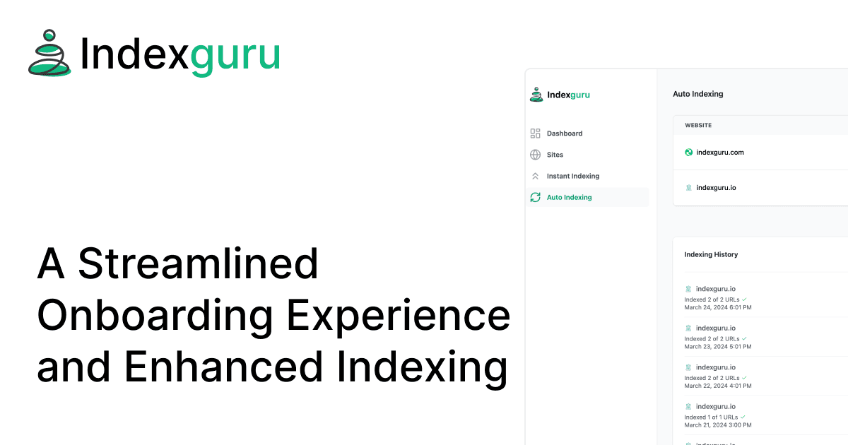 The New Indexguru: A Streamlined Onboarding Experience and Enhanced Indexing